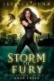 [Storm Warden Chronicles 03] • Storm of Fury · Storm Warden Chronicles Book 3